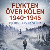 Omslagsbild för Flykten över Kölen 1940-1945