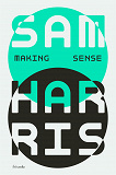 Cover for Making sense : Samtal med Sam Harris