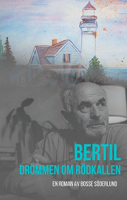 Omslagsbild för Bertil - drömmen om Rödkallen