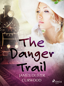 Cover for The Danger Trail