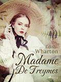 Cover for Madame De Treymes