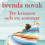 Cover for Tre kvinnor och en sommar