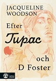 Cover for Efter Tupac och D Foster