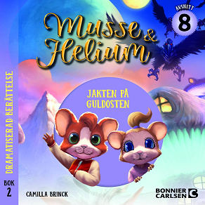 Cover for Jakten på Guldosten, bok 2 avsnitt 8 : Dramatiserad ljudberättelse