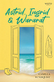 Cover for Astrid, Ingrid & Wararat