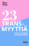 Omslagsbild för 23 transmyyttiä