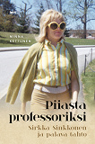 Cover for Piiasta professoriksi