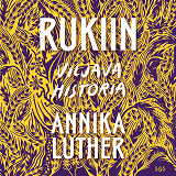 Cover for Rukiin viljava historia