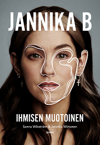 Omslagsbild för Jannika B - Ihmisen muotoinen