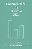 Omslagsbild för Eriarvoisuuden tila Suomessa 2022