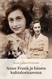 Cover for Anne Frank ja hänen kohtalosisarensa