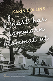 Cover for Snart har sommarn blommat ut