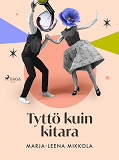 Cover for Tyttö kuin kitara