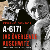 Omslagsbild för A-6171: Jag överlevde Auschwitz 