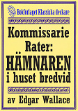 Omslagsbild för Kommissarie Rater: Hämnaren i huset bredvid. Återutgivning av detektivnovell från 1931