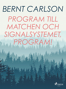 Omslagsbild för Program till matchen och signalsystemet, program!