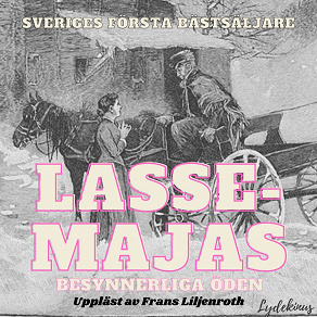 Cover for Lasse-Majas besynnerliga öden