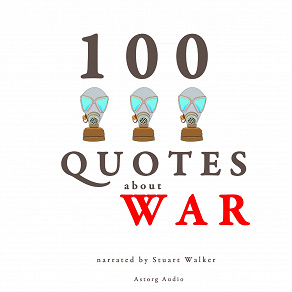 Omslagsbild för 100 Quotes About War