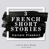 Cover for 3 French Short Stories by Gustave Flaubert