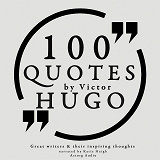 Omslagsbild för 100 Quotes by Victor Hugo