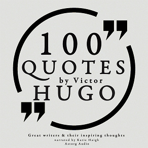 Cover for 100 Quotes by Victor Hugo