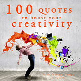 Cover for 100 Quotes to Boost your Creativity
