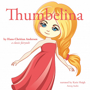 Omslagsbild för Thumbelina, a Fairy Tale