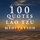 Omslagsbild för 100 Quotes for Meditation with Lao Tzu