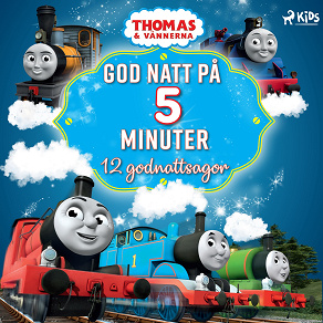 Omslagsbild för Thomas och vännerna - God natt på 5 minuter - 12 godnattsagor