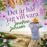 Omslagsbild för Det är här jag vill vara