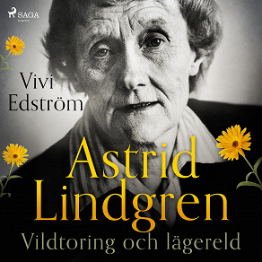 Cover for Astrid Lindgren: Vildtoring och lägereld