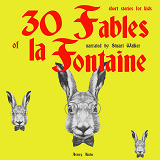 Omslagsbild för 30 Fables of La Fontaine for Kids
