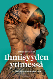 Omslagsbild för Ihmisyyden ytimessä