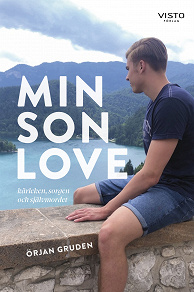 Omslagsbild för Min son Love - Kärleken, sorgen och självmordet