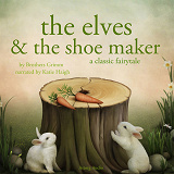 Cover for The Elves and the Shoe maker, a Fairy Tale