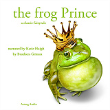 Cover for The Frog Prince, a Fairy Tale