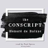 Omslagsbild för The Conscript, a Short Story by Honoré de Balzac