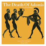 Omslagsbild för The Death Of Adonis, Greek Mythology