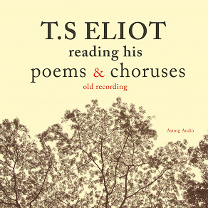 Omslagsbild för T.S. Eliot Reading Poems