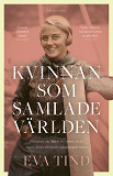 Cover for Kvinnan som samlade världen: historien om Marie Hammer