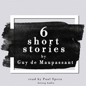 Omslagsbild för 6 Short Stories by Guy de Maupassant
