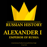 Omslagsbild för Alexander Ist, Emperor of Russia