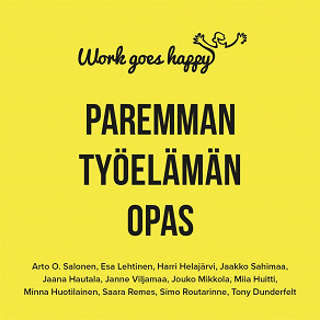 Cover for Work goes happy - Paremman työelämän opas