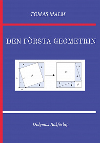 Cover for Den första geometrin: Volym I av "Den första matematiken", 2:a rev. utg.