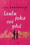 Cover for Laulu joka soi yhä