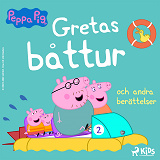 Cover for Greta Gris - Gretas båttur och andra berättelser