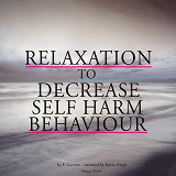 Cover for Relaxation to Decrease Self-harm Behaviour