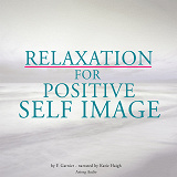 Omslagsbild för Relaxation for Positive Self-Image