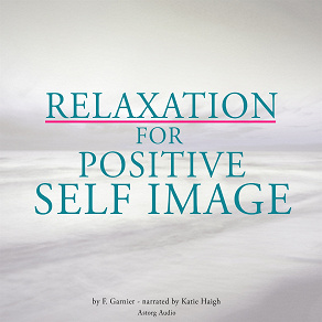 Omslagsbild för Relaxation for Positive Self-Image