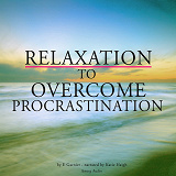 Omslagsbild för Relaxation to Overcome Procrastination